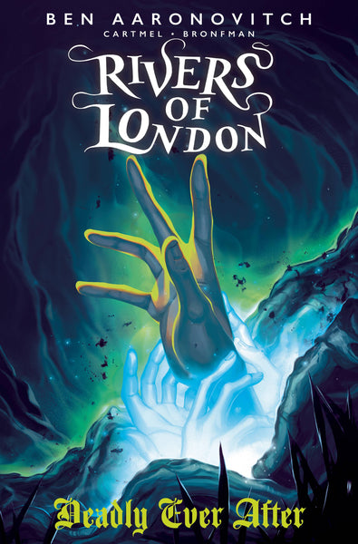 Rivers of London: Deadly Ever After #3