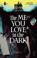 The Me You Love In The Dark #1 ( Of 5 ) Cover A Corona ( MR ) - Image Comics